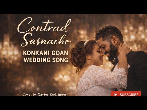 Contrad Sasnacho | Konkani Goan Wedding Song | Chris Perry Classic (Cover)