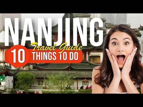 TOP 10 Things to do in Nanjing, China 2023!