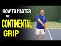 How to Master the Continental Grip in Tennis