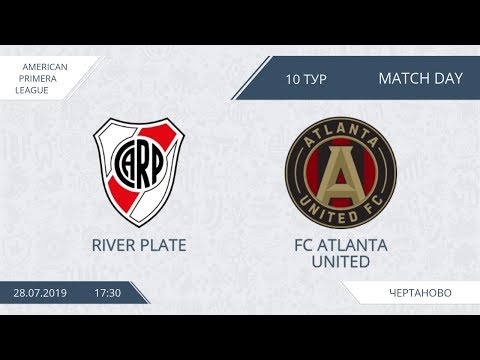 AFL19. America. Primera. Day 10. River Plate - FC Atlanta United.
