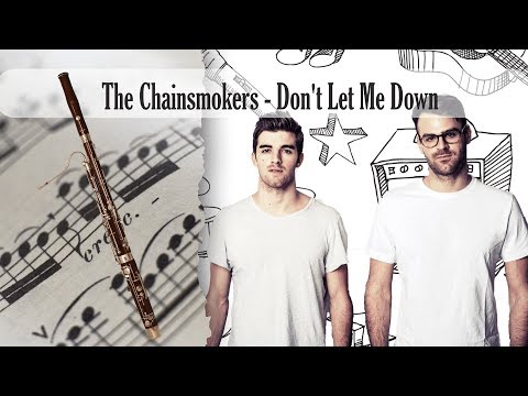 Partitura The Chainsmokers - Don't Let Me Down versión dos Fagot