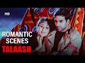 Best Romantic Scenes Talaash The Hunt Begins Kareena Kapoor Akshay Kumar