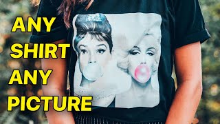 How to Put a Picture on a Shirt.
