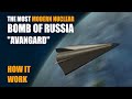 How Does The Fastest Russian Nuclear Missile Work Worlds Most Modern Nuclear Bomb Avangard
