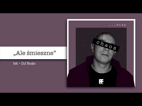 Chaos - Ale śmieszne / bit - Dj Rożo