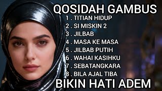 Download lagu KOLEKSI QOSIDAH GAMBUS PALING BANYAK DICARI‼️ BIKIN HATI ADEM mp3