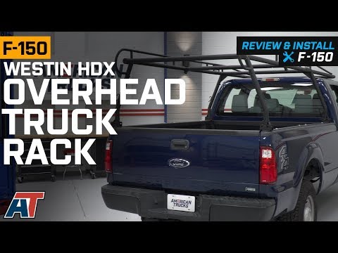 2004-2018 F150 & F250 Westin HDX Black Overhead Truck Rack - 6.5' or 8' Bed Review & Install