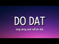 semme - do dat (tiktok song) | stop drop and roll do dat
