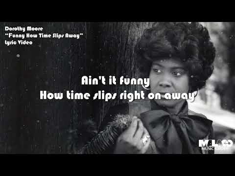 Dorothy Moore - Funny How Time Slips Away (Lyric Video)