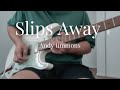 Slips Away - Andy Timmons Solo