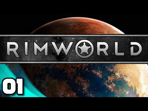 Let's Play Rimworld - Ep. 1: Starting a New Colony | Rimworld Alpha 17 Gameplay