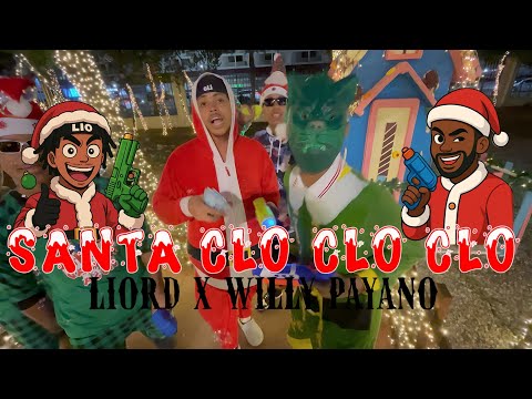 Santa Clo Clo Clo LioRD7 x Willy Payano (Popopo)🎅🏻🔫