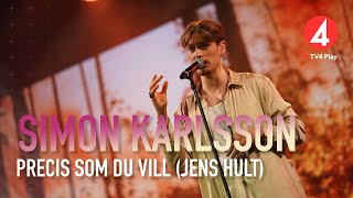 Simon Karlsson – “Precis som du vill” – Jens Hult – Idol 2020 - Idol Sverige (TV4)