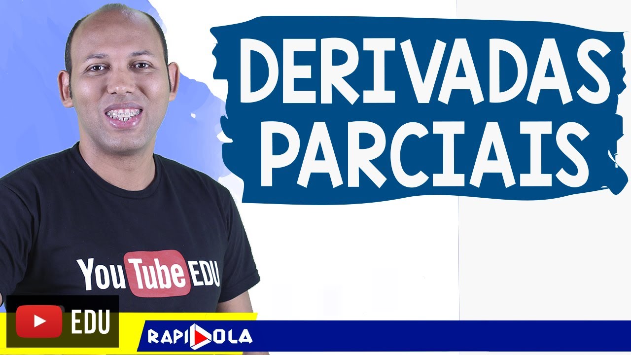 INTRODUÇÃO ÀS DERIVADAS PARCIAIS