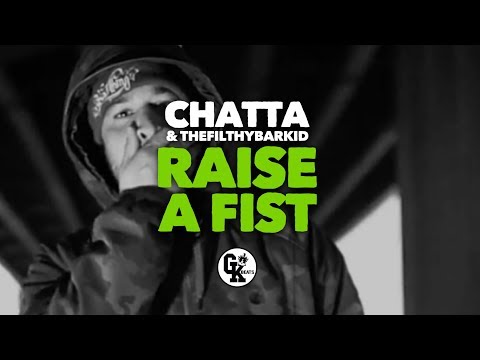 Chatta & TheFilthyBarKid - Raise a Fist (Ft. JMan, Joe Burn & Fiona Jane) [MUSIC VIDEO] | GK Beats