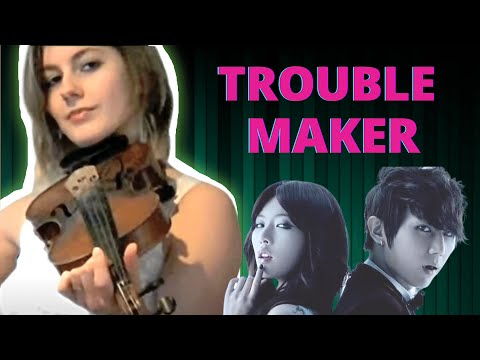 TroubleMaker Violin Cover (Hyuna and Hyunseung)