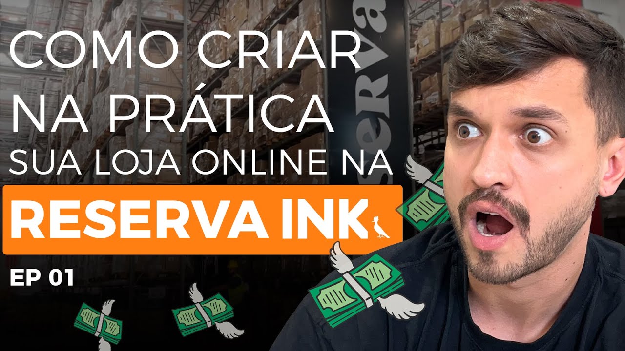 EP 1 - CRIANDO UMA MARCA DE PRINT ON DEMAND COM A RESERVA INK
