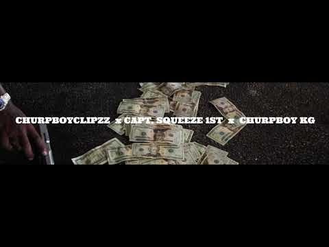 ChurpBoyClipzz #RoundTrip Ft. ChurpBoyKG & Capt. Squeeze 1st