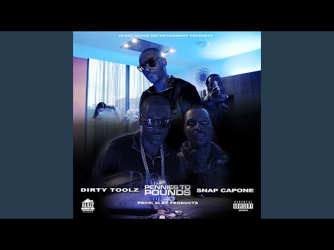 Pennies to Pounds (feat. Snap Capone)