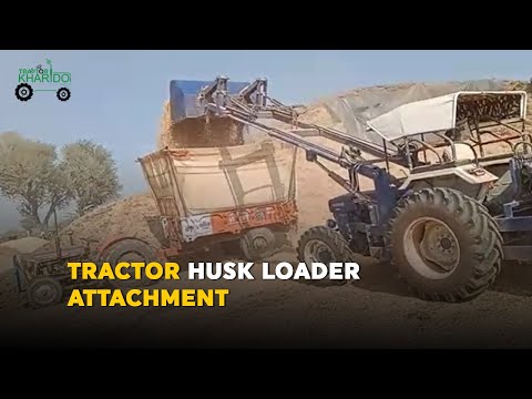 Tractor Husk Loader Attachment