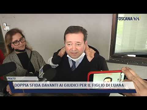 2022-05-18 PRATO - DOPPIA SFIDA DAVANTI AI GIUDICI PER IL FIGLIO DI LUANA