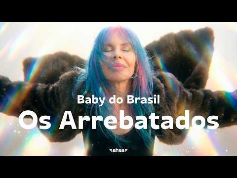 Baby do Brasil - Os Arrebatados (Lyric Vídeo)