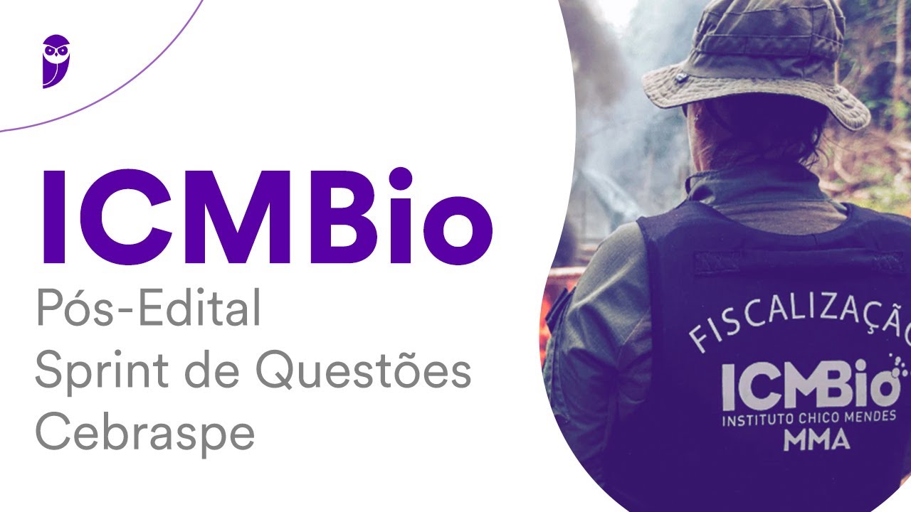 Concurso ICMBio Pós-Edital - Sprint de Questões Cebraspe
