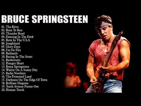 The Best Of Bruce Springsteen -  Top Bruce Springsteen Songs Playlist 2021