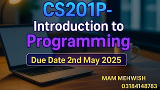 Download the video "🚀 CS201P Assignment 1 | Introduction to Programming (Spring 2025) | Due Date: 2nd May 💻"