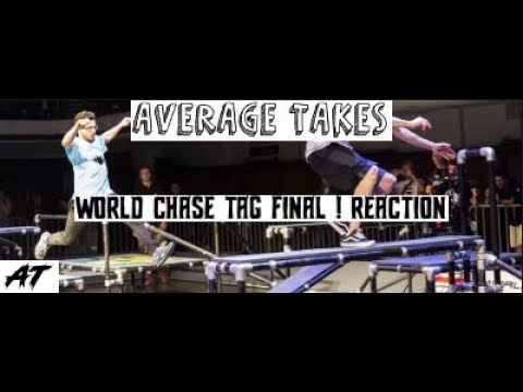 WORLD CHASE TAG FINAL! AVERAGE TAKE REACTS