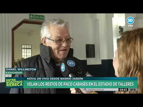 Daniel Willington y la muerte de Cabasés: “Perdí a un amigo; con Paco éramos familia”