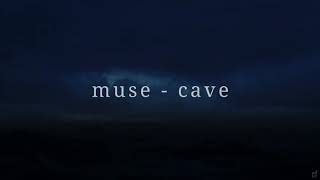 Muse - Cave (lyrics)