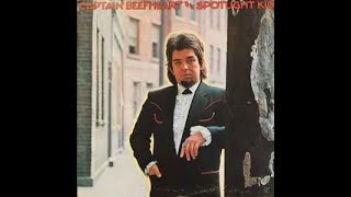 Captain Beefheart – The Spotlight Kid/A2  White Jam 2:57  Reprise Records – MS 2050  Canada 1972