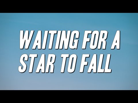 Boy Meets Girl - Waiting for a Star to Fall (Lyrics)