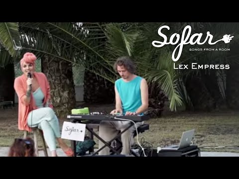 Lex Empress - Soul Song | Sofar Ibiza