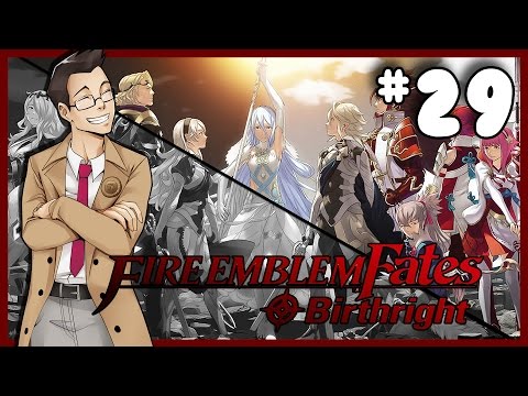 Fire Emblem Fates: Birthright | "Chapter 26: Xander" | Part 29