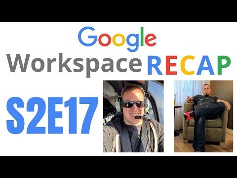 S2E17: Refreshed ASUS Meet Hardware, Dynamic Groups, Admin Move folders from Drive to Shared Drive