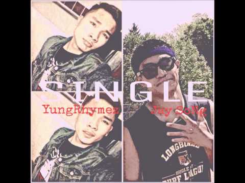 Yung Rhymez ft Jay SoNg - SINGLE
