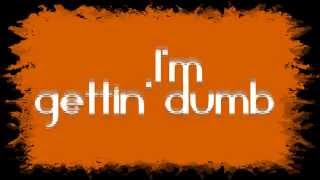 will.i.am - Gettin&#39; Dumb ft. 2NE1 &amp; apl.de.ap (Lyric Video)