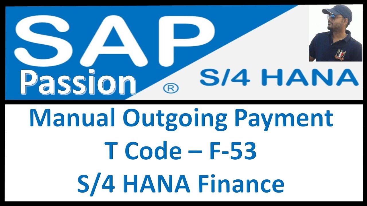 Manual Outgoing Payment | T Code – F-53 | S/4 HANA Finance | SAP S4 HANA Finance
