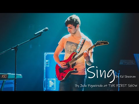 João Figueiredo - Sing [cover] (Live at THE FIRST SHOW)