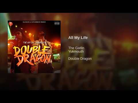Yukmouth ft The Gatlin - "All My Life" (Official Audio)