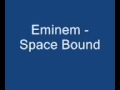 Eminem space bound (clean) 