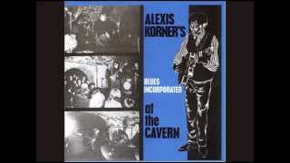 The Night Time Is Alexis Korner Video