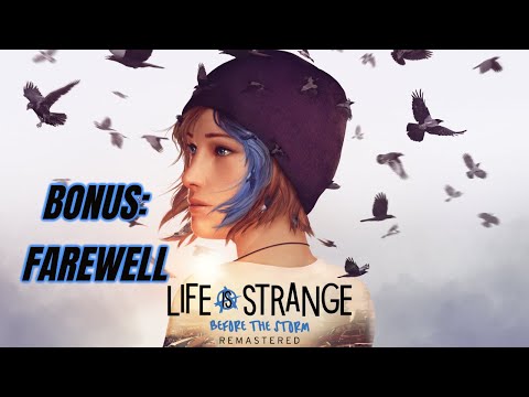 Life is Strange: Before the Storm Remastered Bonus Farewell (Full Walkthrough, No commentary)