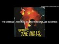 The Weeknd - The Hills (CLEAN VERSION & BASS BOOSTED)