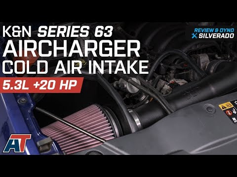 2014-2018 Silverado 1500 K&N Series 63 AirCharger Cold Air Intake Review & Dyno