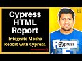 Cypress HTML Reports Integration Mocha Awesome Reports Step By Step