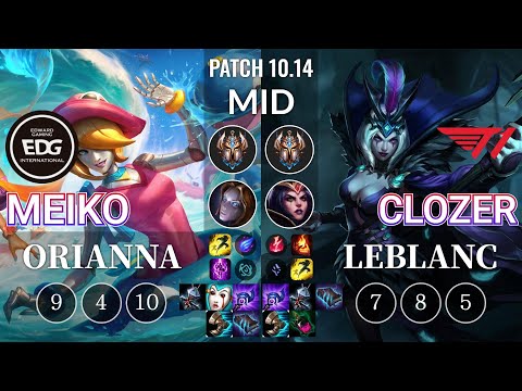 EDG Meiko Orianna vs T1 Clozer LeBlanc Mid - KR Patch 10.14