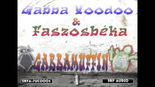 Gabba Voodoo feat. MC Fantom - Gabbamuffin